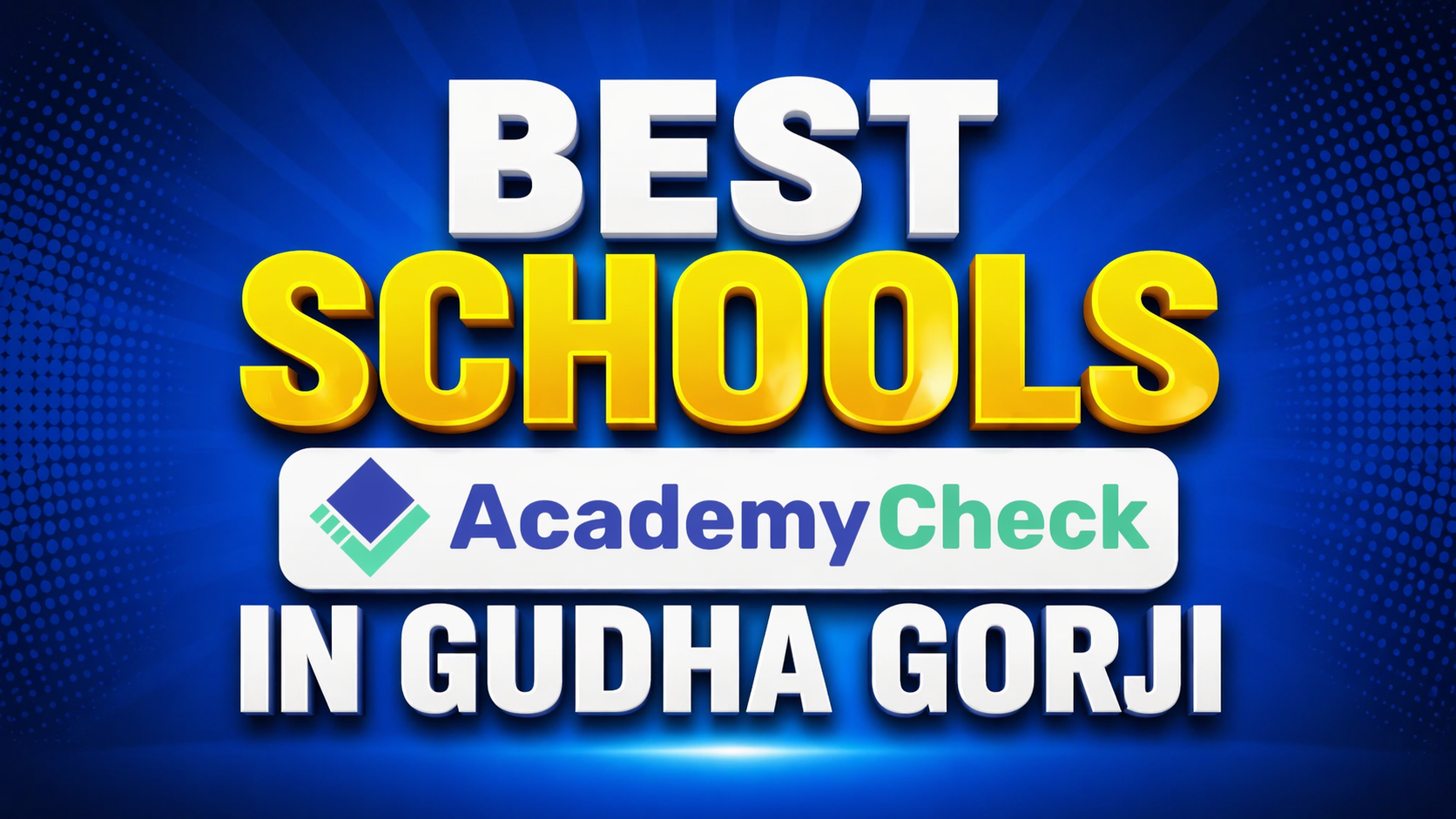 Best CBSE Schools in Gudha Gorji 2026 | फीस, एडमिशन और पूरी जानकारी